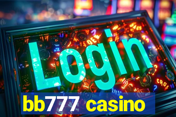 bb777 casino